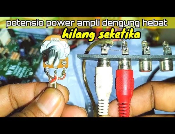 Cara cepat mengatasi dengung potensio power amplifier ground